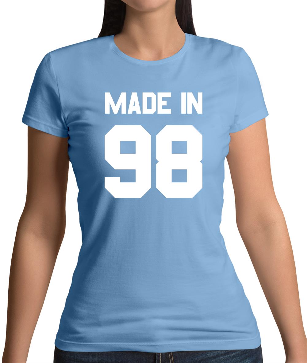 Made In '98 Womens T-Shirt