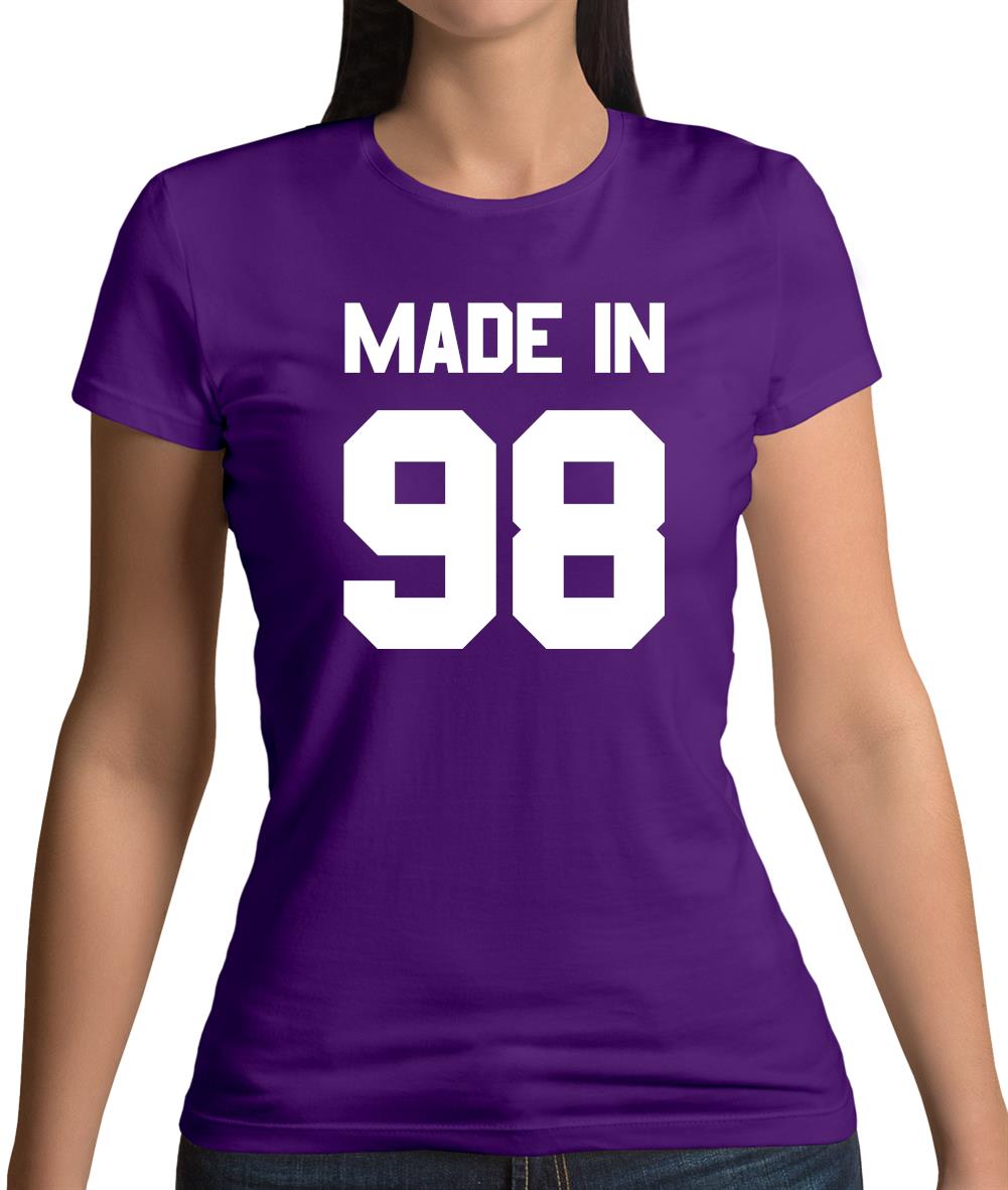 Made In '98 Womens T-Shirt