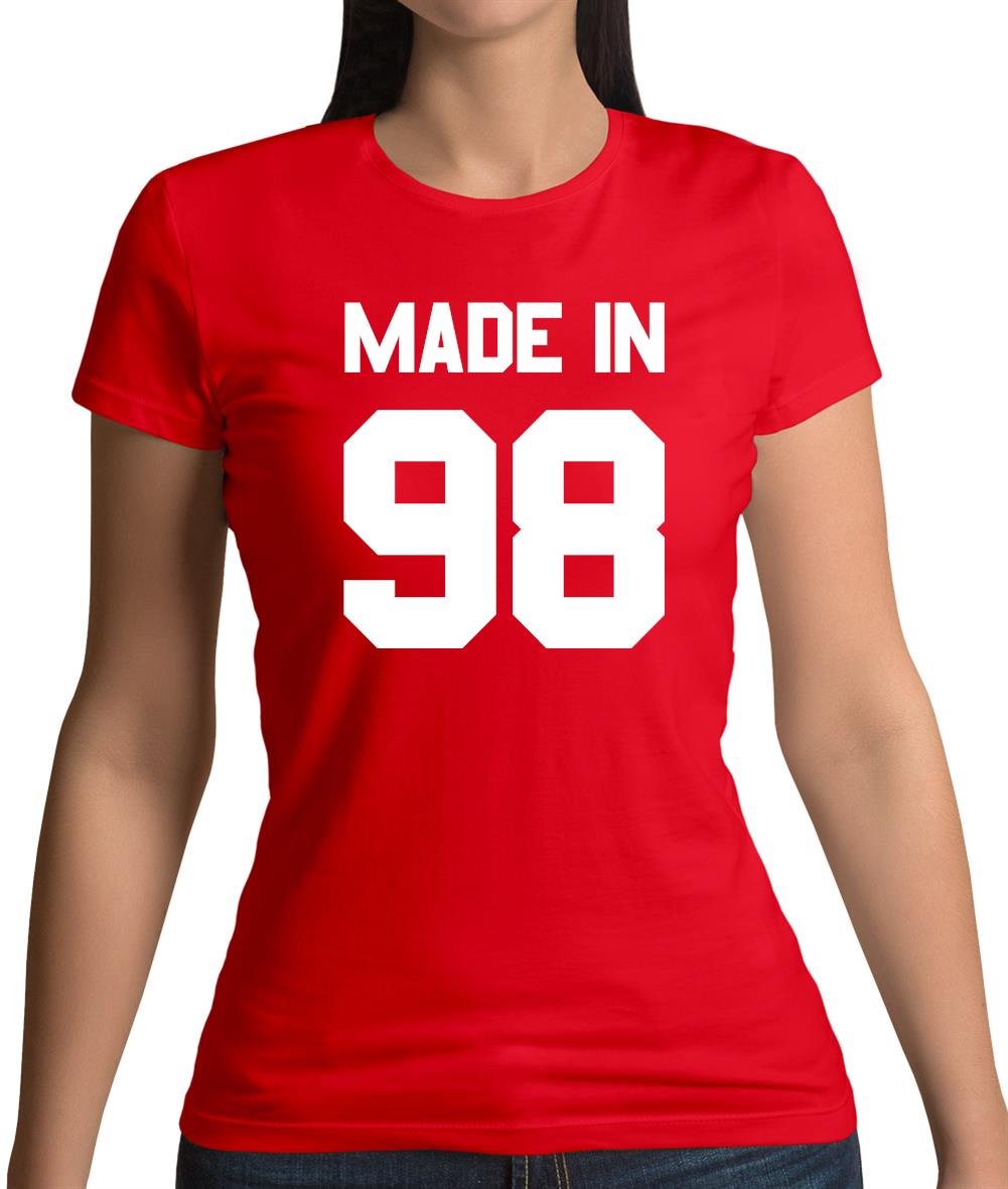 Made In '98 Womens T-Shirt