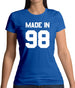 Made In '98 Womens T-Shirt