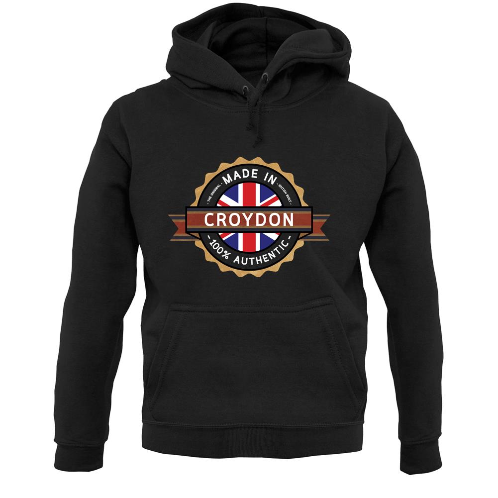 Made In Croydon 100% Authentic Unisex Hoodie