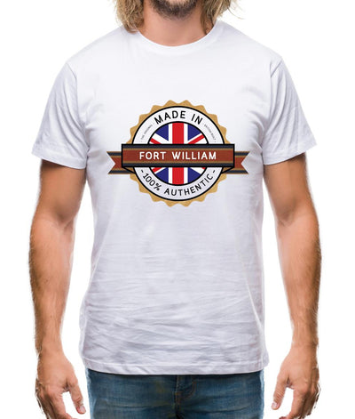 Made In Fort William 100% Authentic Mens T-Shirt