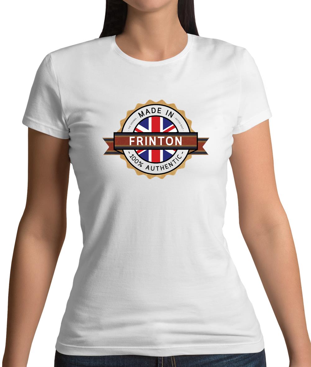 Made In Frinton 100% Authentic Womens T-Shirt
