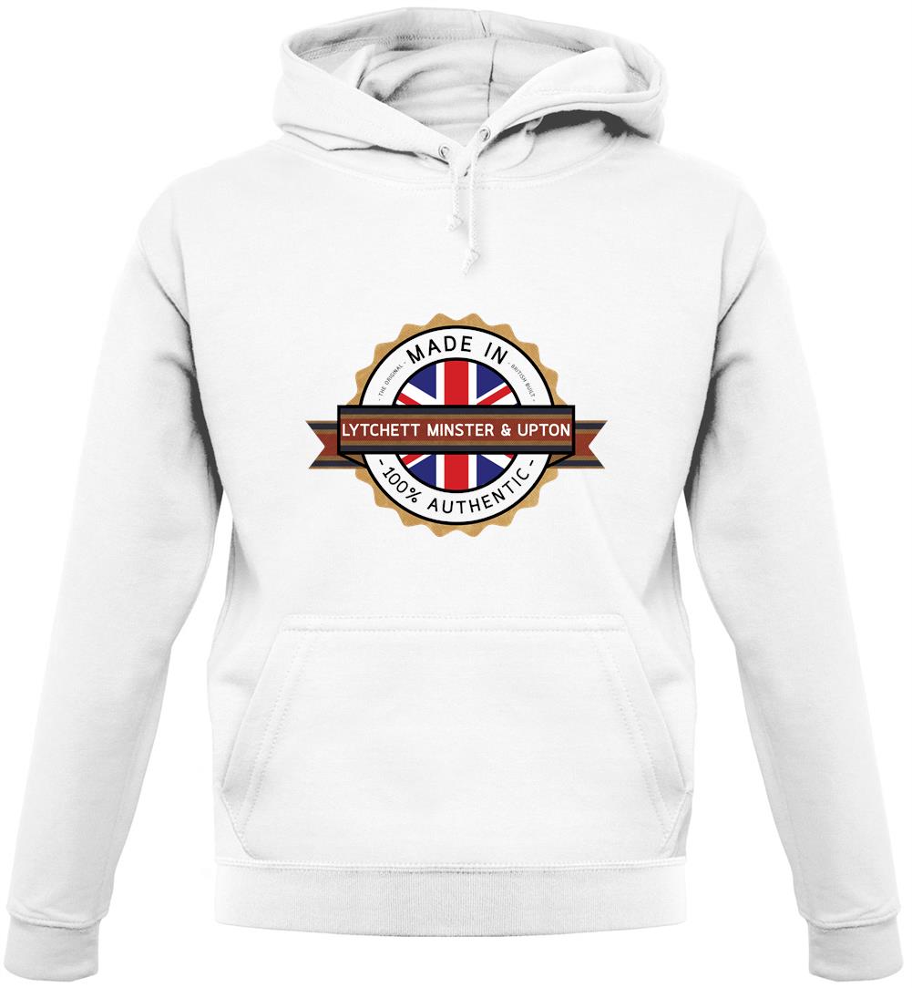 Made In Lytchett Minster & Upton 100% Authentic Unisex Hoodie