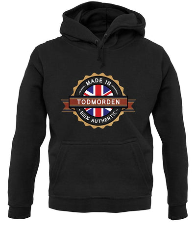 Made In Todmorden 100% Authentic unisex hoodie
