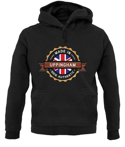 Made In Uppingham 100% Authentic unisex hoodie