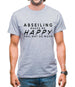 Abseiling Makes Me Happy You, Not So Much Mens T-Shirt