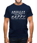 American Football Makes Me Happy You, Not So Much Mens T-Shirt