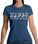 Bbq Makes Me Happy You, Not So Much Womens T-Shirt