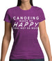 Canoeing Makes Me Happy You, Not So Much Womens T-Shirt