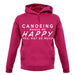 Canoeing Makes Me Happy You, Not So Much unisex hoodie