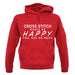 Cross Stitch Makes Me Happy, You Not So Much unisex hoodie