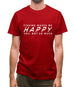 Fishing Makes Me Happy You, Not So Much Mens T-Shirt