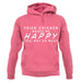 Fried Chicken Makes Me Happy You, Not So Much unisex hoodie