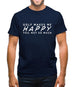 Golf Makes Me Happy You, Not So Much Mens T-Shirt