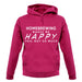 Homebrewing Makes Me Happy, You Not So Much unisex hoodie