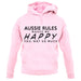 Aussie Rules Makes Me Happy, You Not So Much unisex hoodie