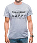 Champagne Makes Me Happy, You Not So Much Mens T-Shirt