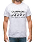 Champagne Makes Me Happy, You Not So Much Mens T-Shirt