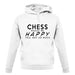 Chess Makes Me Happy, You Not So Much unisex hoodie