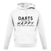 Darts Makes Me Happy, You Not So Much unisex hoodie