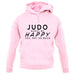 Judo Makes Me Happy, You Not So Much unisex hoodie