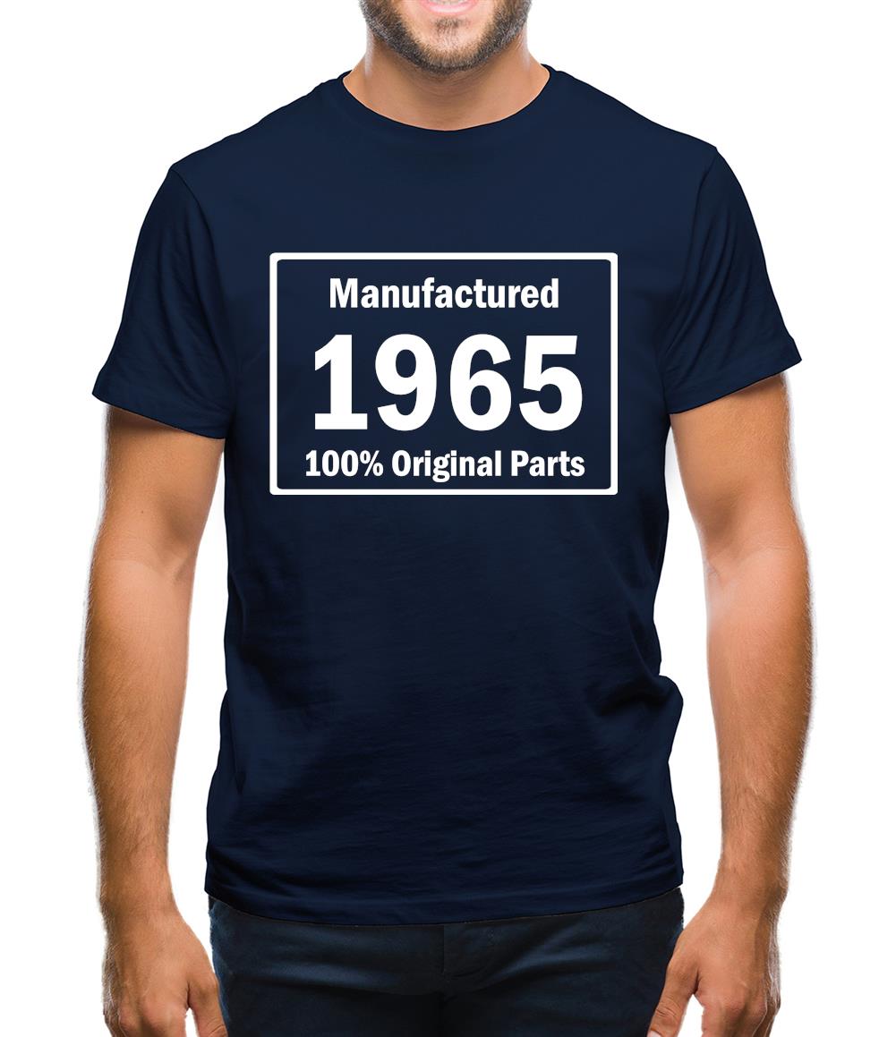 Manufactured 1965 - 100% Original Parts Mens T-Shirt