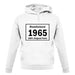 Manufactured 1965 - 100% Original Parts unisex hoodie