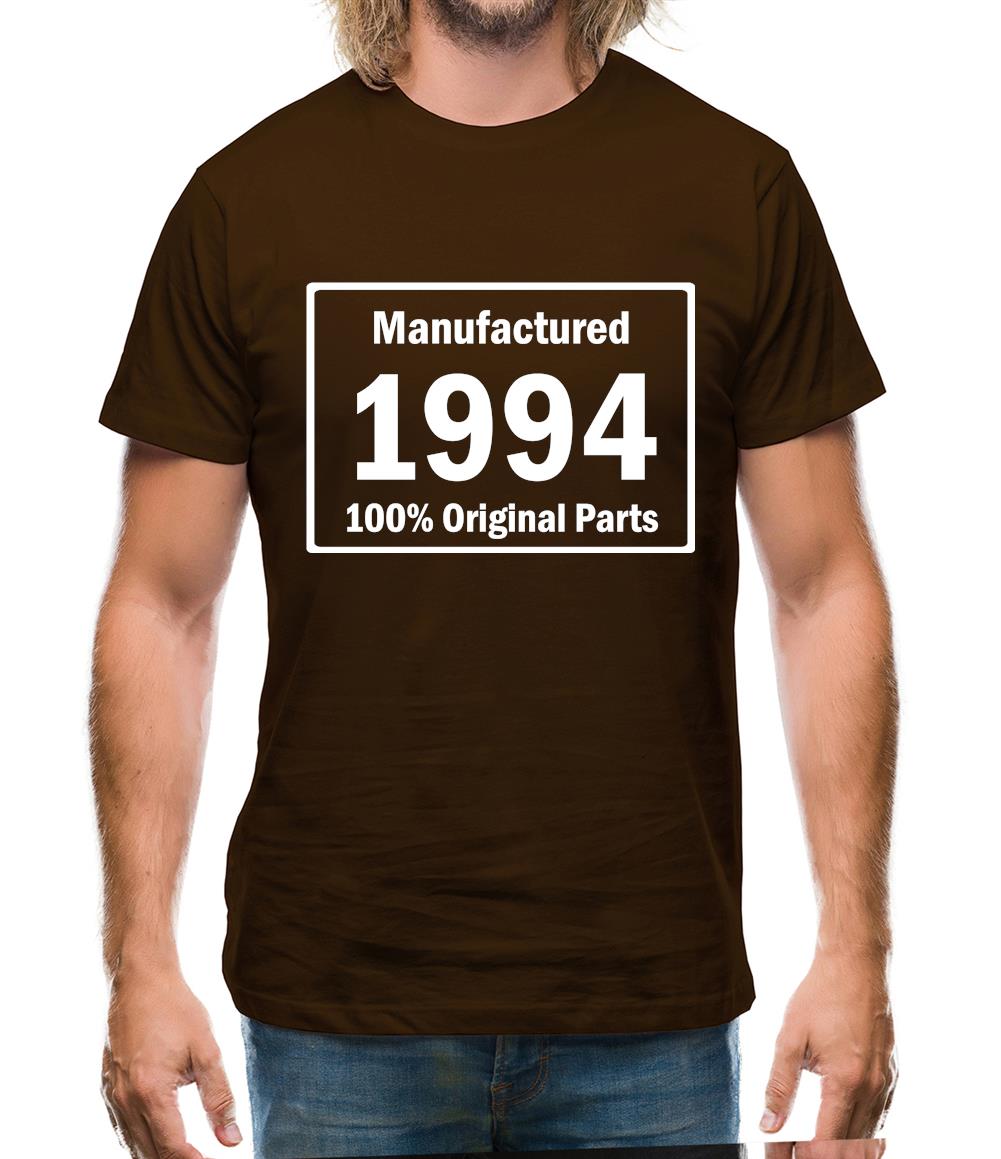 Manufactured 1994 - 100% Original Parts Mens T-Shirt