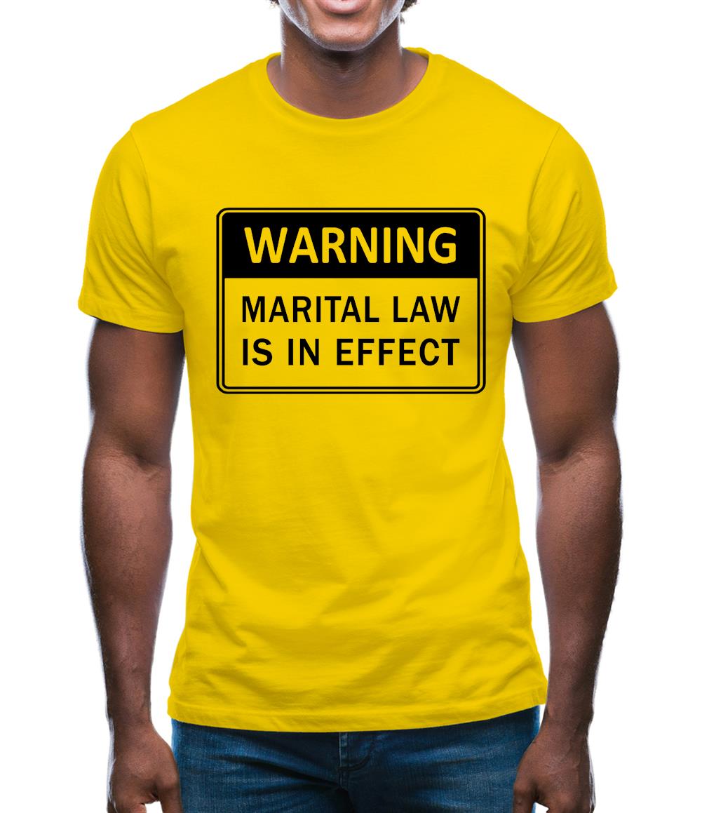 Warning Martial Law Now In Effect Mens T-Shirt