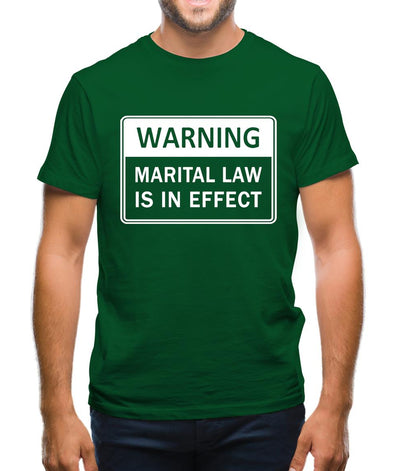 Warning Martial Law Now In Effect Mens T-Shirt