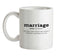 Marriage Definition Ceramic Mug