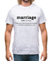 Marriage Definition Mens T-Shirt