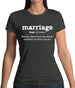 Marriage Definition Womens T-Shirt