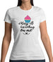 Mary B Has Nothing On Me Womens T-Shirt