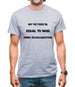 May The Force Be Equal To Mass Times Acceleration Mens T-Shirt