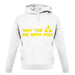 May The Triforce Be With You unisex hoodie