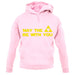 May The Triforce Be With You unisex hoodie