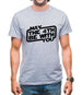 May The 4Th Be With You Mens T-Shirt