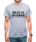 Meat Is Murder Tasty Tasty Murder Mens T-Shirt