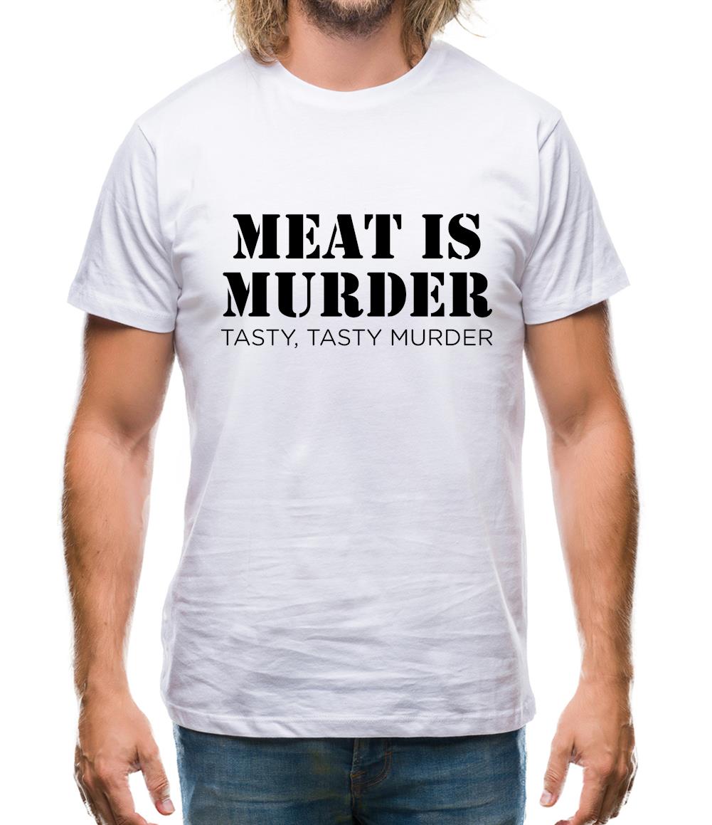 Meat Is Murder Tasty Tasty Murder Mens T-Shirt