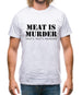 Meat Is Murder Tasty Tasty Murder Mens T-Shirt