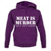 Meat Is Murder Tasty Tasty Murder unisex hoodie