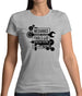 Mechanics Have Huge Tools Womens T-Shirt