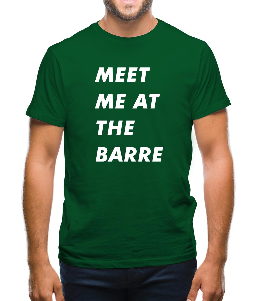 Meet Me At The Barre Mens T-Shirt