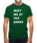 Meet Me At The Barre Mens T-Shirt