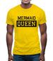 Mermaid Queen Mens T-Shirt