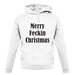 Merry Feckin Christmas unisex hoodie