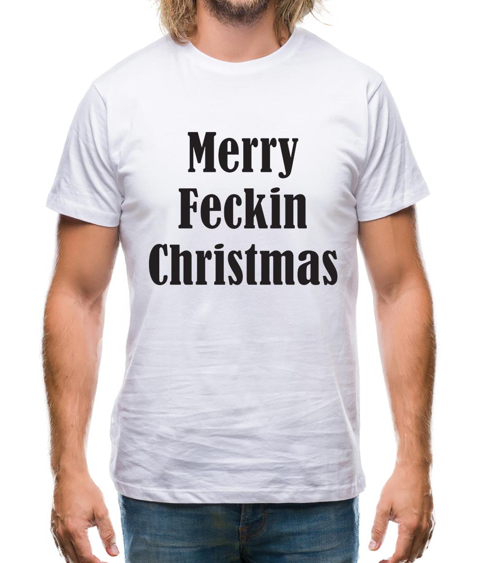 Merry Feckin Christmas Mens T-Shirt