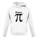 Mmm Pi unisex hoodie